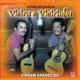 Virgem Aparecida by Vieira & Vieirinha