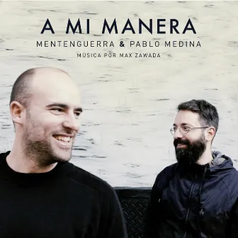 A Mi Manera by Pablo Medina