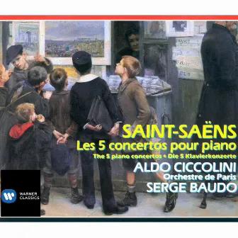 Saint-Saëns: Les cinq concertos pour piano by Serge Baudo