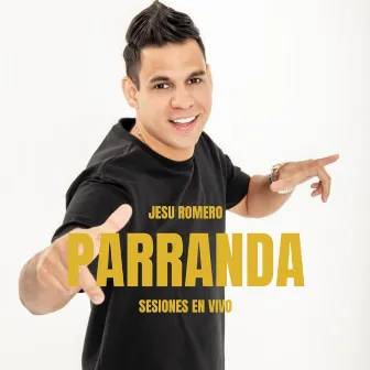 jesu romero parranda by Jesu Romero