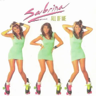 All of Me (Boy Oh Boy) by Sabrina