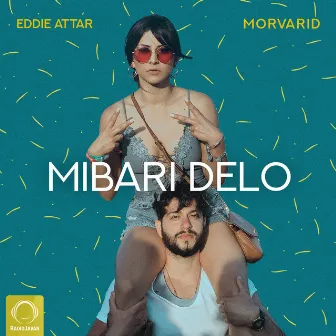 Mibari Delo by Eddie Attar