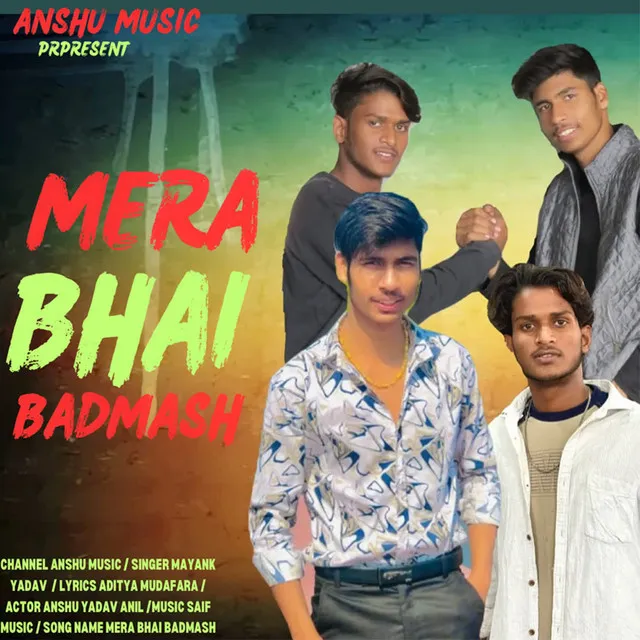 Mare bhai badmash