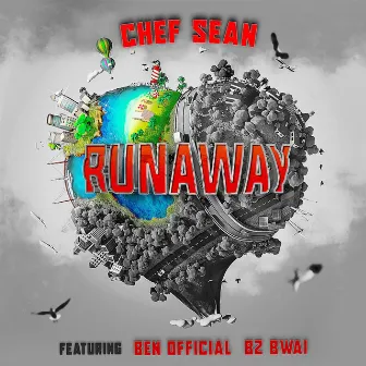 Runaway by Chef Sean