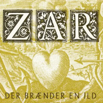 Der brænder en ild by Zar