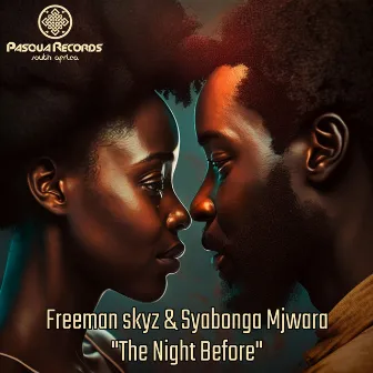 The Night Before by Freeman Skyz