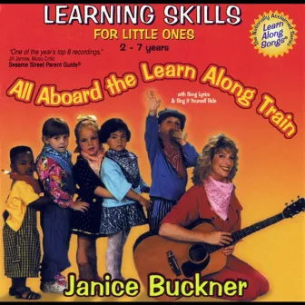 All Aboard the Learn Along Train / Learning Skills by Janice Buckner