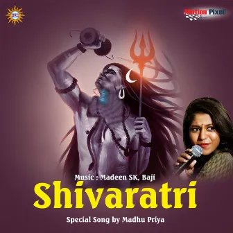 Shivaratri by Madhu Priya