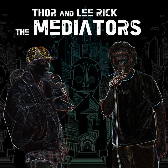 The Mediators by Lee Rick