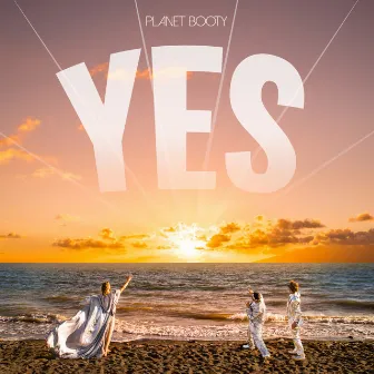 YES by Planet Booty