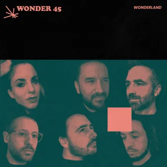 Wonderland by Wonder 45