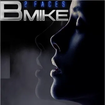 2 Faces (feat. Maribelle) by Bmike