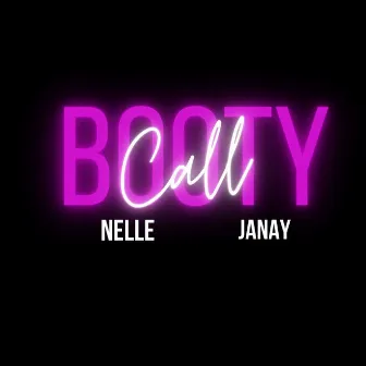 Booty Call by Nelle