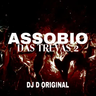 Assobio das Trevas 2 by DJ D Original