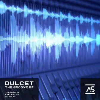 The Groove by Dulcet