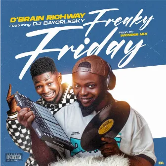 Freaky Friday by D’brain Richway