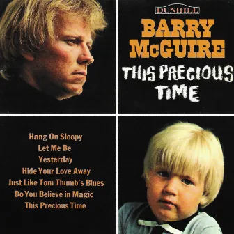 This Precious Time by Barry McGuire