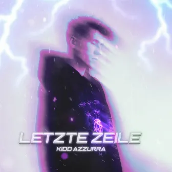 Letzte Zeile by Kidd Azzurra