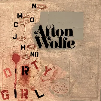 Dirty Girl by Afton Wolfe