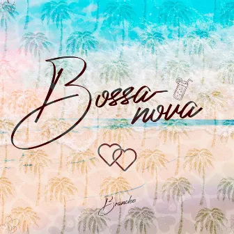 Bossa Nova by Brand€