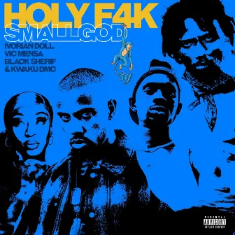 Holy F4k by Smallgod