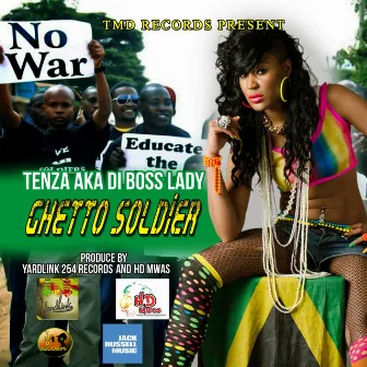 Ghetto Soldier by Tenza