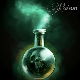 Poison by Danny $pace