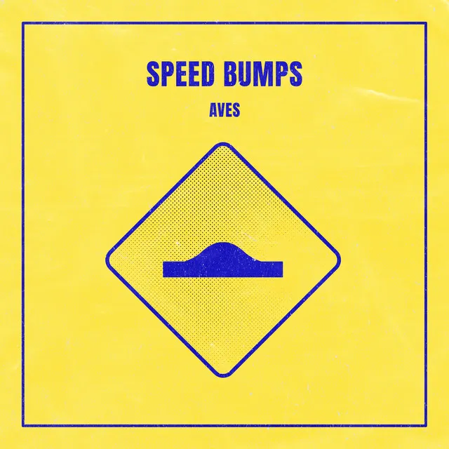 Speed Bumps