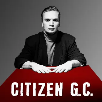 Citizen G.C. by Obywatel G.C.