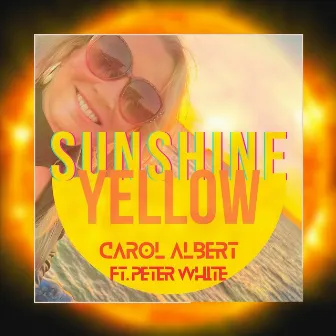 Sunshine Yellow by Carol Albert