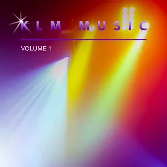 Klm Music, Vol. 1 by KLM Music