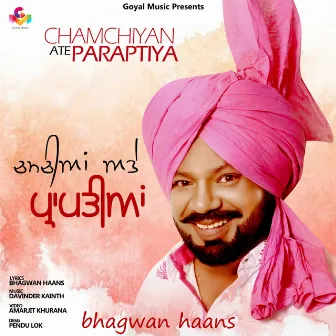 ChamcHiyan Ate Paraptiya by Bhagwan Haans