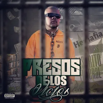 Presos De Los Vicios by Boss Hemafia