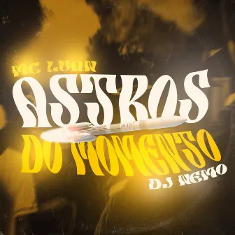 Astros do Momento by DJ Nemo NTR