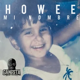 Mi Nombre by Howee