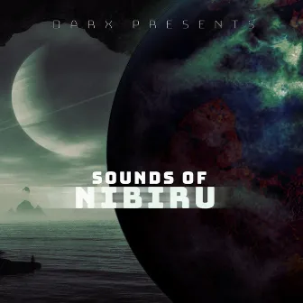 Sounds Of Nibiru by Darx