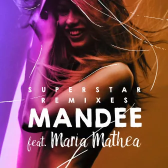 Superstar (Remixes) by MANDEE