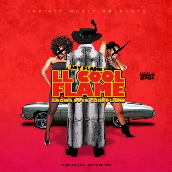 LL Cool Flame by Jay Flame