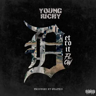 Detroit Flow by Young Richy