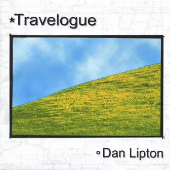 Travelogue by Dan Lipton