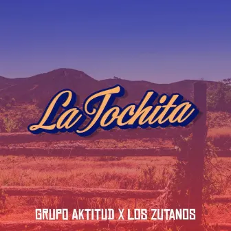 La Tochita by Los Zutanos