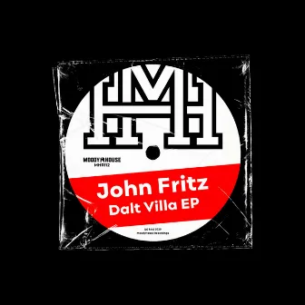 Dalt Villa EP by John Fritz