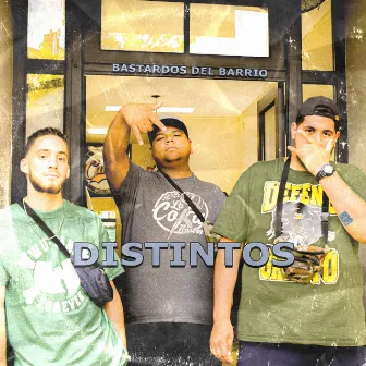 Distintos by Bastardos Del Barrio