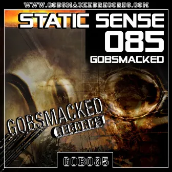 Gobsmacked 085 by Static Sense