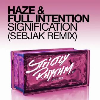 Signification (Sebjak Remix) by Hazel