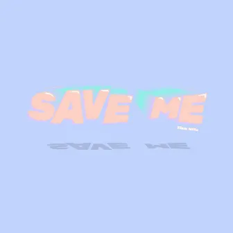 Save Me by Tiam Wills