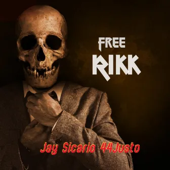 Free Rikk by Jay Sicario