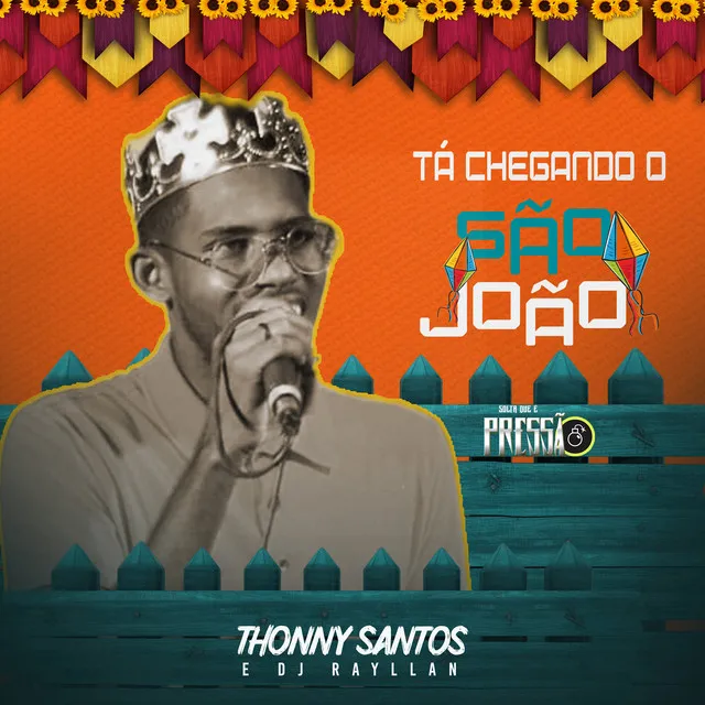 Tá Chegando o São João