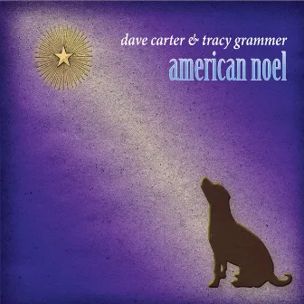 American Noel by Dave Carter