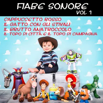 Fiabe sonore Vol. 1: Cappuccetto rosso, il gatto con gli stivali, il brutto anatroccolo, il topo di città e il topo di campagna by Fly Project